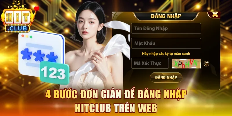 4 bước đơn giản để đăng nhập Hitclub trên web