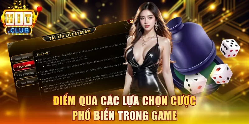 Điểm qua các lựa chọn cược phổ biến trong game