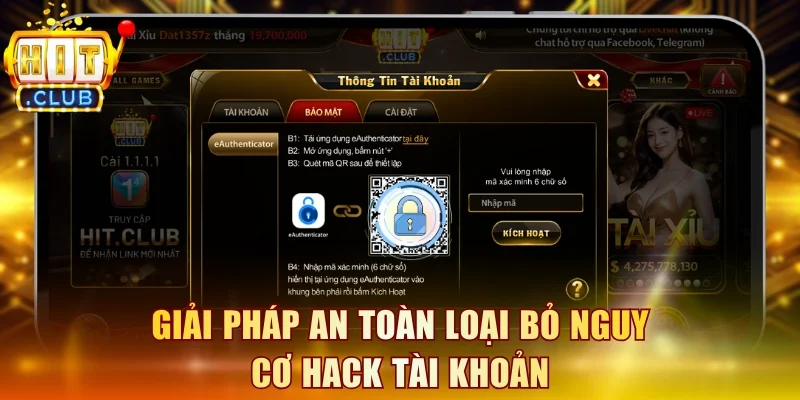 Giải pháp an toàn loại bỏ nguy cơ hack tài khoản