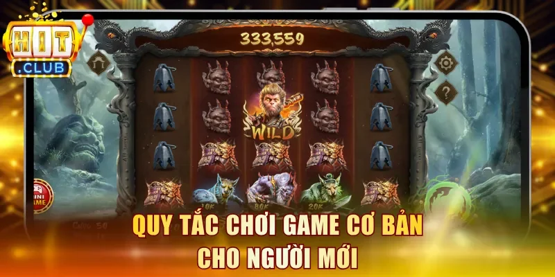 Quy tắc chơi game cơ bản cho người mới