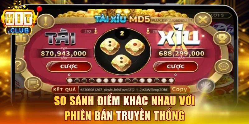 So sánh điểm khác nhau với phiên bản truyền thống
