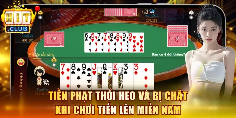 Tiền phạt thối heo và bị chặt khi chơi Tiến Lên Miền Nam Hitclub