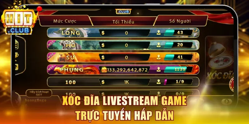 Xóc Đĩa livestream game trực tuyến hấp dẫn