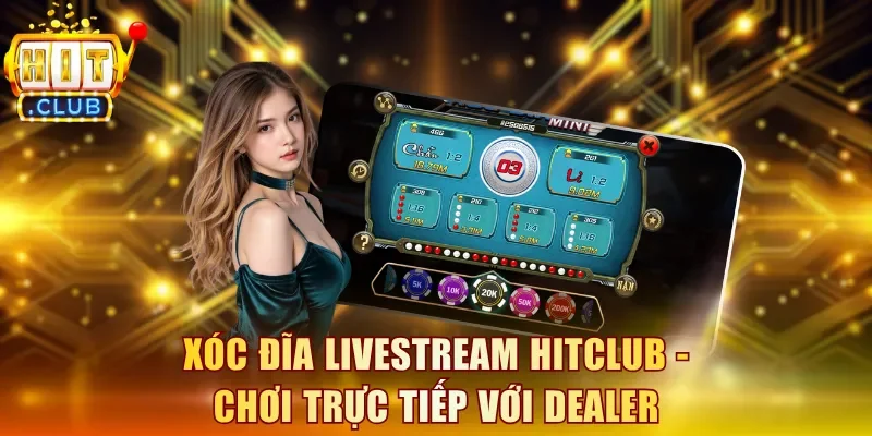 Xóc Đĩa Livestream
